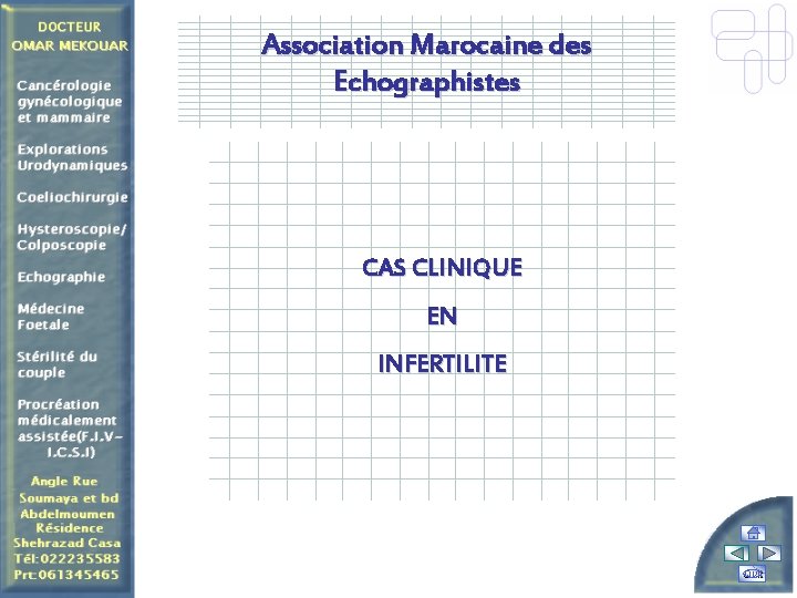 Association Marocaine des Echographistes CAS CLINIQUE EN INFERTILITE Quit 