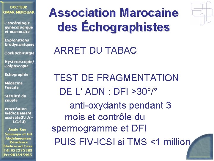 Association Marocaine des Échographistes ARRET DU TABAC TEST DE FRAGMENTATION DE L’ ADN :