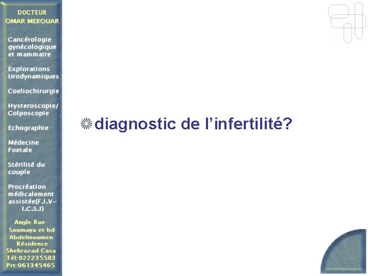 diagnostic de l’infertilité? 