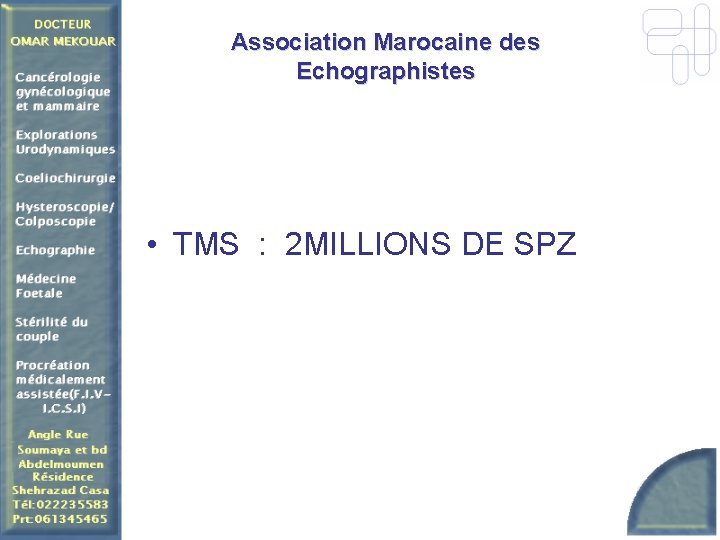 Association Marocaine des Echographistes • TMS : 2 MILLIONS DE SPZ 