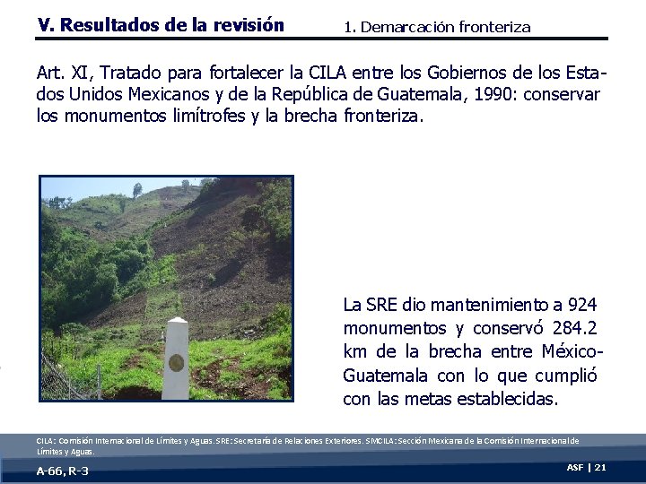 V. Resultados de la revisión 1. Demarcación fronteriza Art. XI, Tratado para fortalecer la