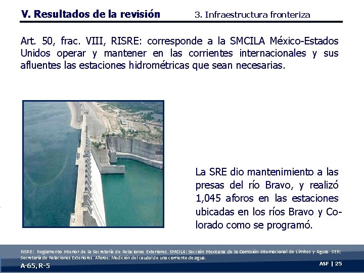 V. Resultados de la revisión 3. Infraestructura fronteriza Art. 50, frac. VIII, RISRE: corresponde