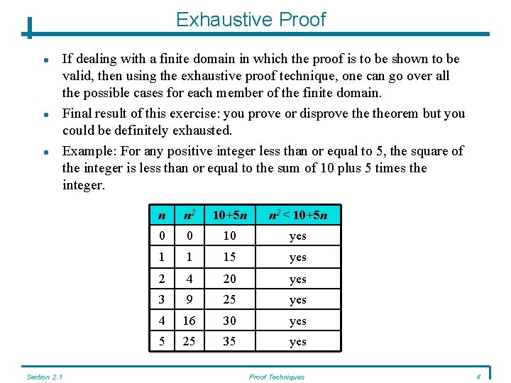 Exhaustive Proof Section 2. 1 If dealing with a finite domain in which the Exhaustive Proof Section 2. 1 If dealing with a finite domain in which the