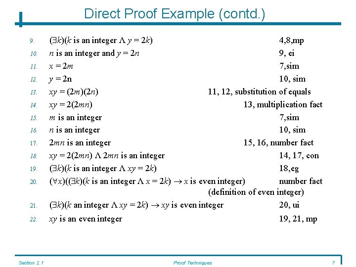 Direct Proof Example (contd. ) 21. ( k)(k is an integer Λ y = Direct Proof Example (contd. ) 21. ( k)(k is an integer Λ y =