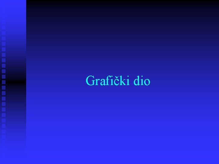 Grafički dio 