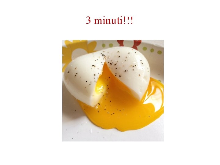 3 minuti!!! 3 minuti!!!