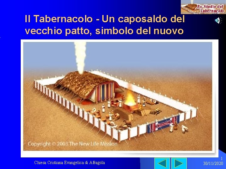 Il Tabernacolo - Un caposaldo del vecchio patto, simbolo del nuovo Chiesa Cristiana Evangelica