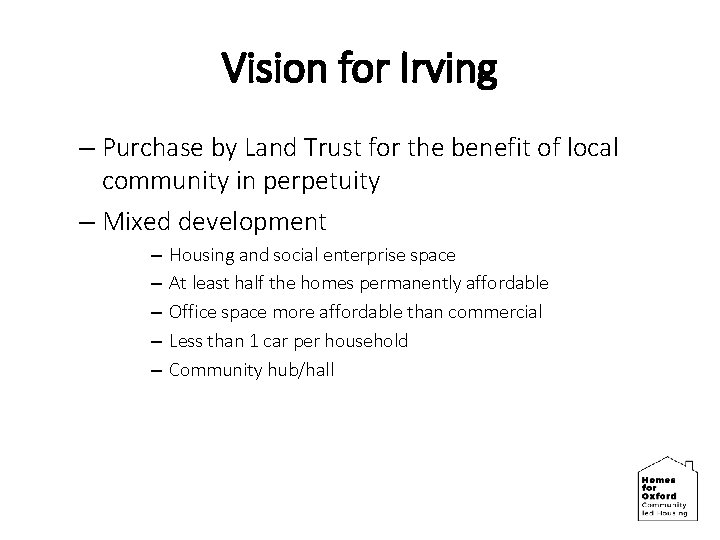 Vision for Irving – Purchase by Land Trust for the benefit of local community