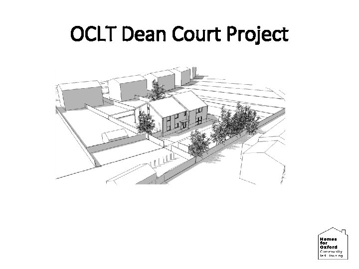 OCLT Dean Court Project 