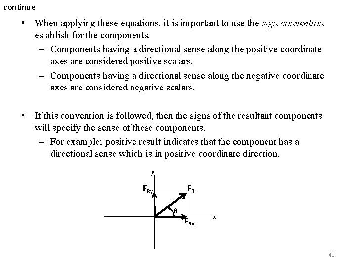 continue • When applying these equations, it is important to use the sign convention continue • When applying these equations, it is important to use the sign convention