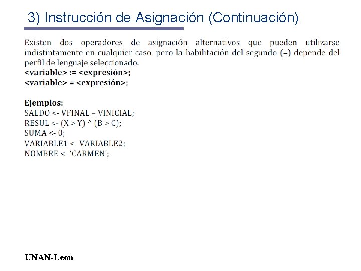 3) Instrucción de Asignación (Continuación) UNAN-Leon 