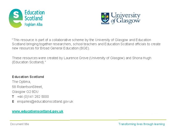 “This resource is part of a collaborative scheme by the University of Glasgow and