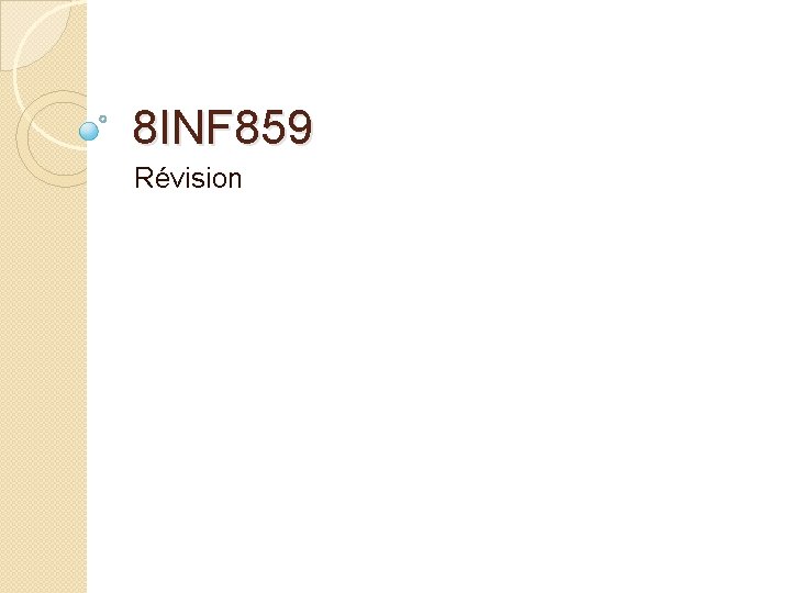 8 INF 859 Révision 