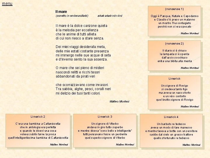 menu (nonsense 1) Il mare (sonetto in endecasillabi) abab cdc dcd Il mare è menu (nonsense 1) Il mare (sonetto in endecasillabi) abab cdc dcd Il mare è