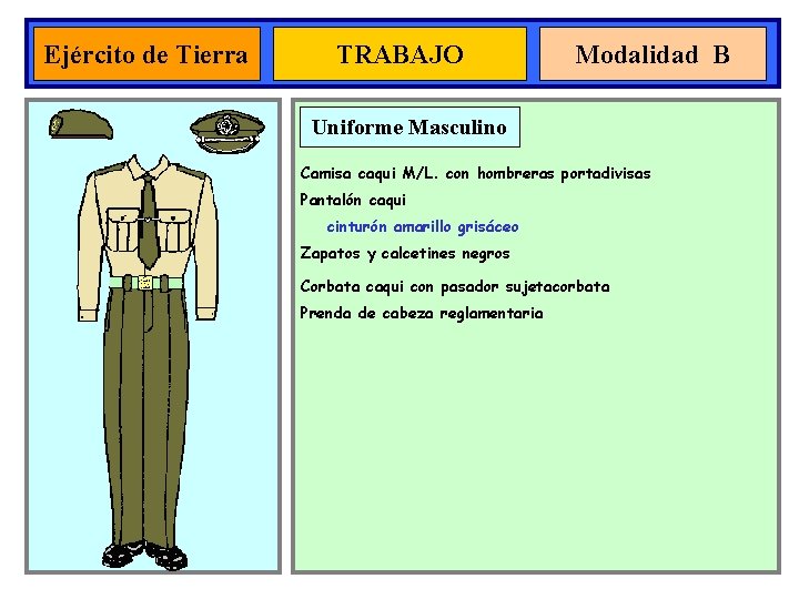 Ejército de Tierra TRABAJO Modalidad B Uniforme Masculino Camisa caqui M/L. con hombreras portadivisas