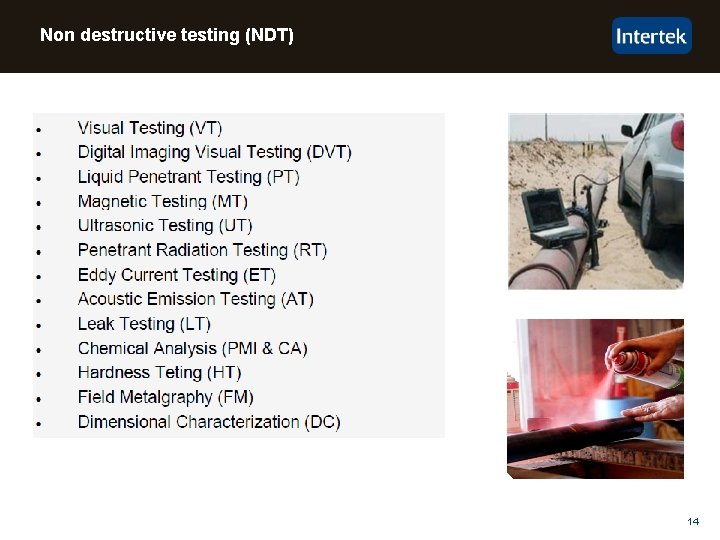 Non destructive testing (NDT) 14 