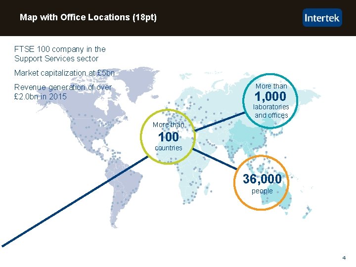 Map with Office Locations (18 pt) FTSE 100 company in the Support Services sector