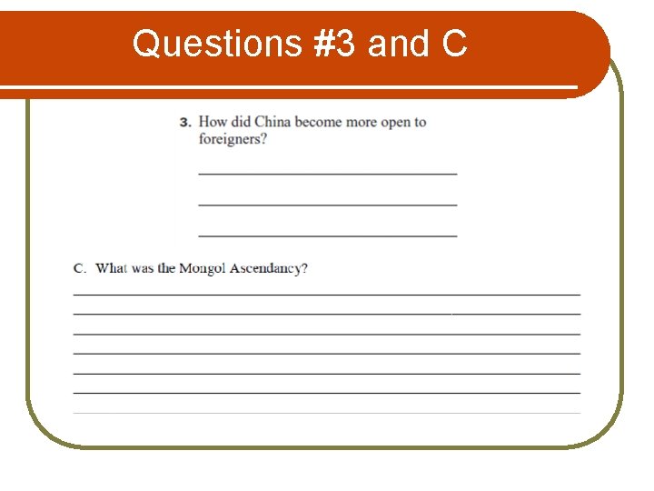 Questions #3 and C 