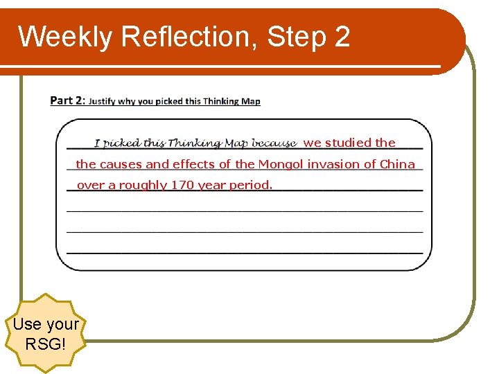 Weekly Reflection, Step 2 we studied the causes and effects of the Mongol invasion