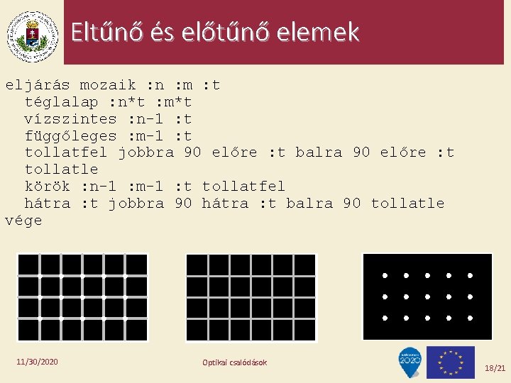 Eltűnő és előtűnő elemek eljárás mozaik : n : m : t téglalap :