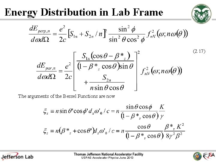 Energy Distribution in Lab Frame (2. 17) The arguments of the Bessel Functions are