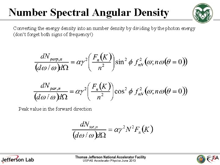 Number Spectral Angular Density Converting the energy density into an number density by dividing