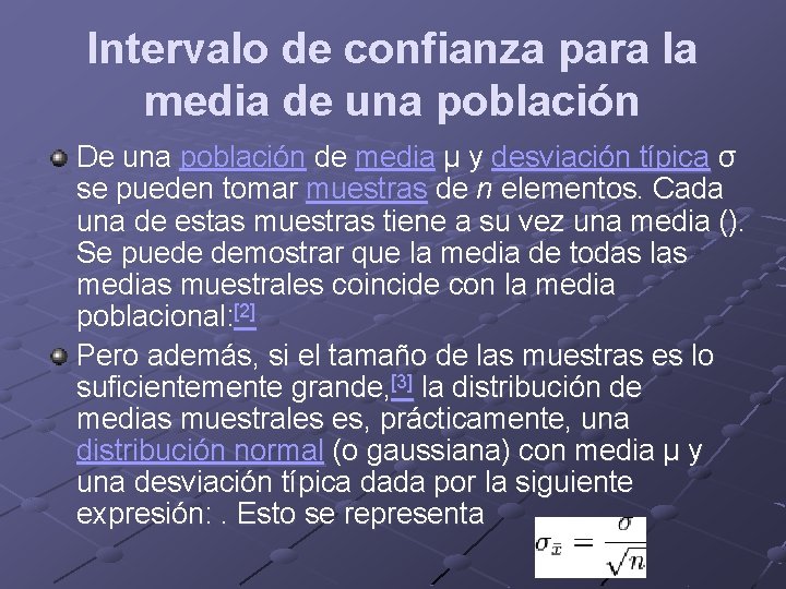 Intervalo de confianza para la media de una población De una población de media
