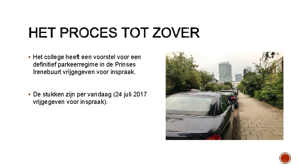 § Het college heeft een voorstel voor een definitief parkeerregime in de Prinses Irenebuurt