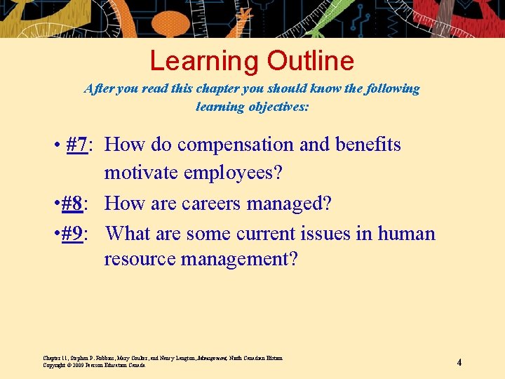 Learning Outline After you read this chapter you should know the following learning objectives:
