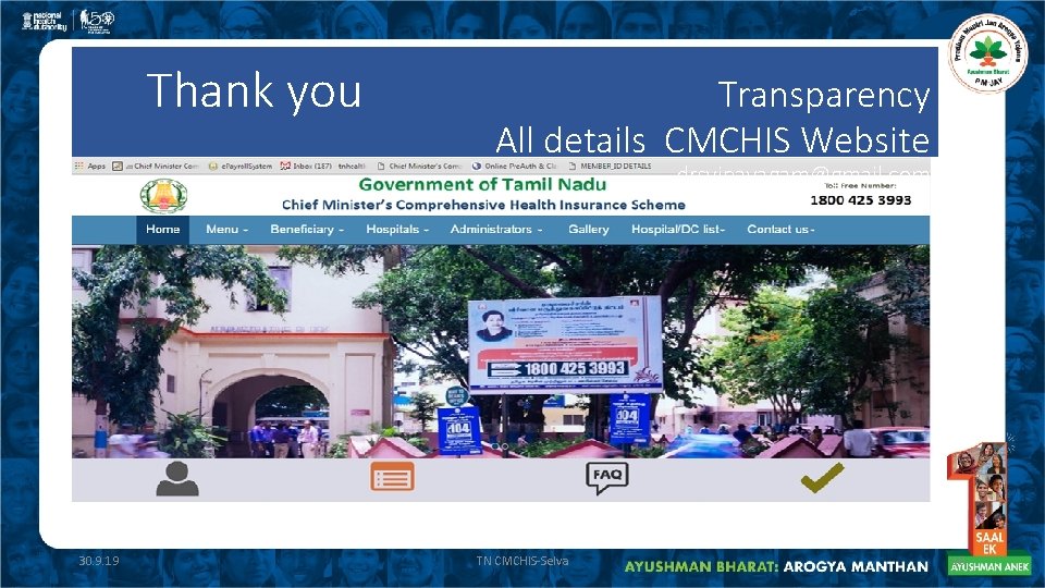 Thank you Transparency All details CMCHIS Website drsvinayagam@gmail. com 30. 9. 19 TN CMCHIS-Selva