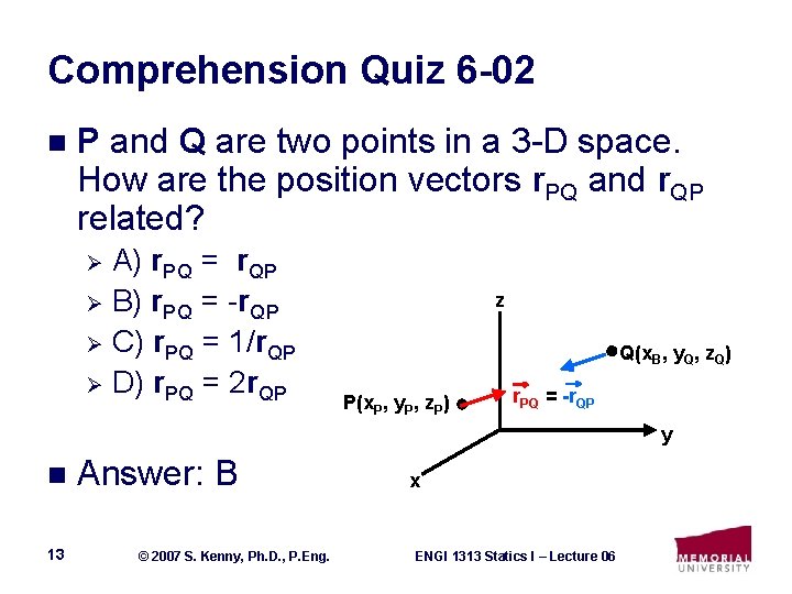 Comprehension Quiz 6 -02 n P and Q are two points in a 3