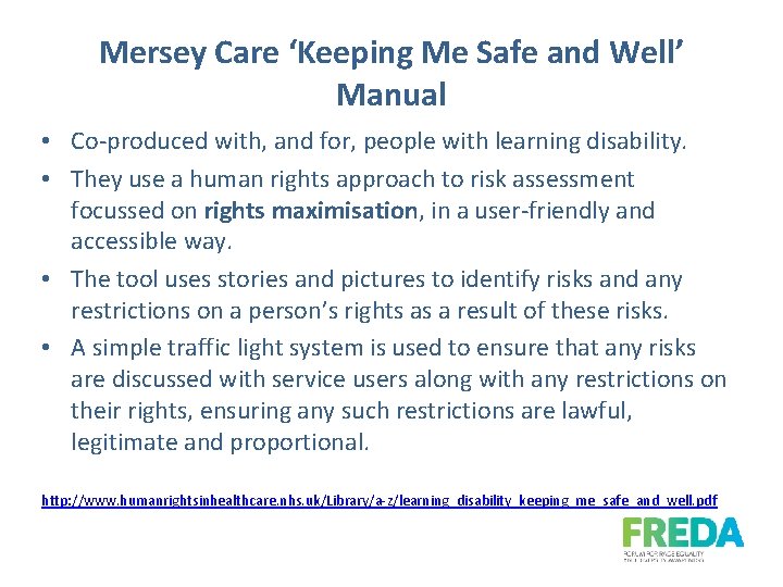 Mersey Care ‘Keeping Me Safe and Well’ Manual • Co-produced with, and for, people
