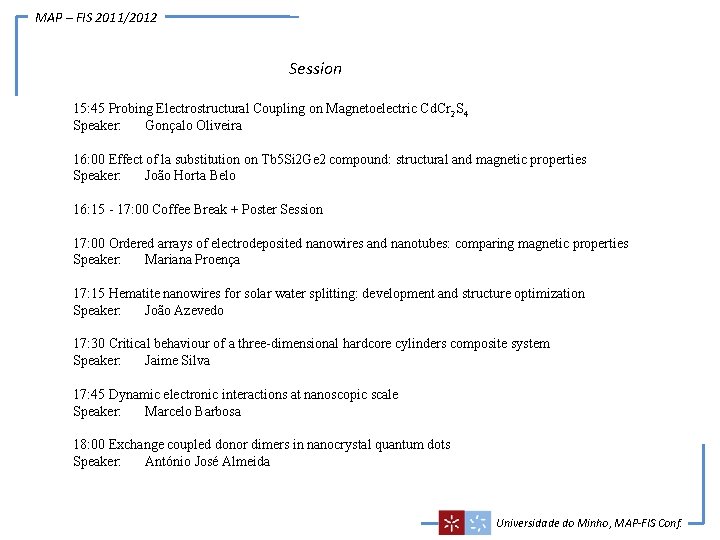 MAP – FIS 2011/2012 Session 15: 45 Probing Electrostructural Coupling on Magnetoelectric Cd. Cr