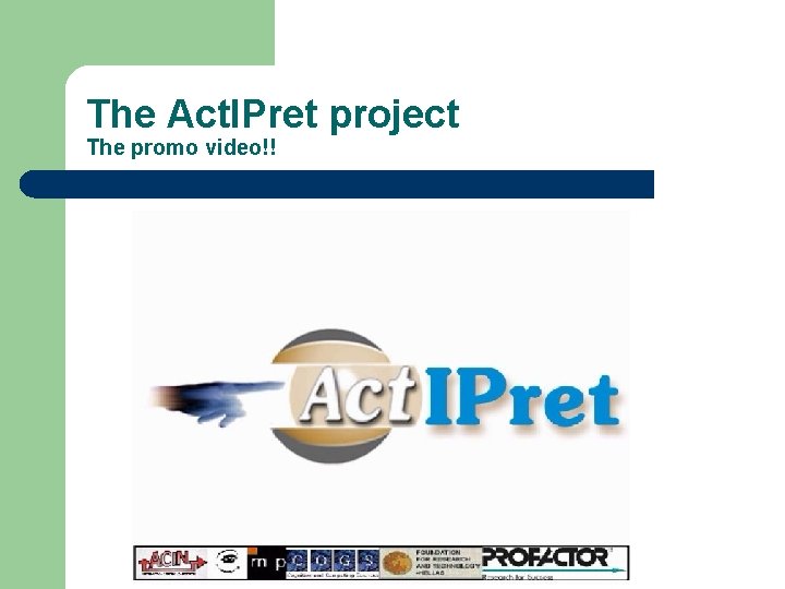 The Act. IPret project The promo video!! 