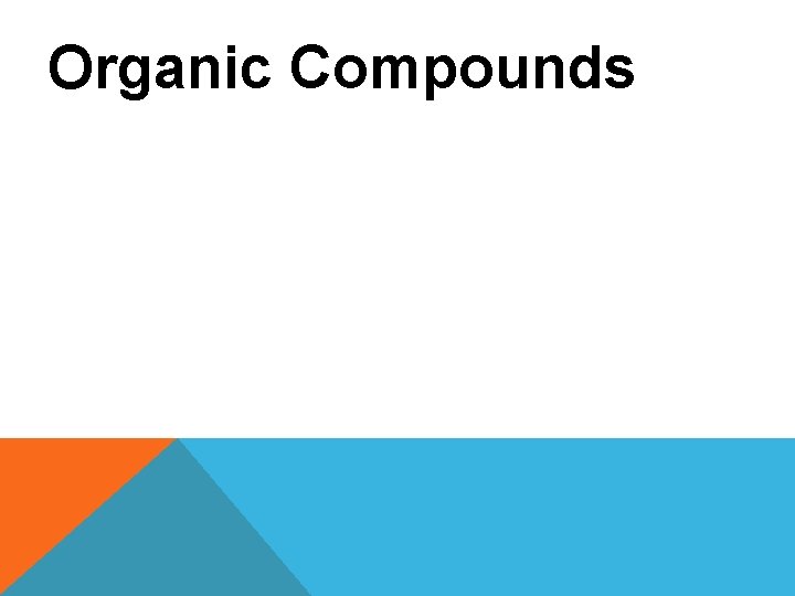 Organic Compounds 