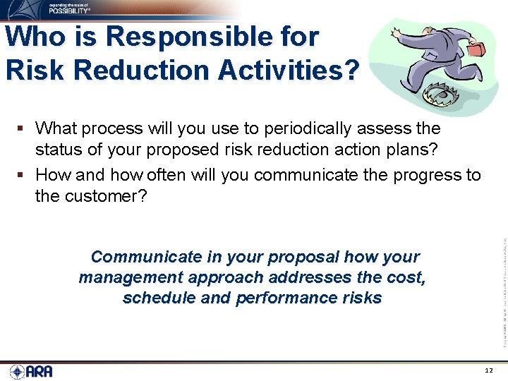 Who is Responsible for Risk Reduction Activities? Copyright 2009. All rights reserved. Applied Research