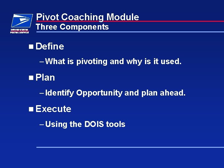 Pivot Coaching Module Three Components n Define – What is pivoting and why is Pivot Coaching Module Three Components n Define – What is pivoting and why is