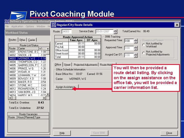Pivot Coaching Module You will then be provided a route detail listing. By clicking Pivot Coaching Module You will then be provided a route detail listing. By clicking
