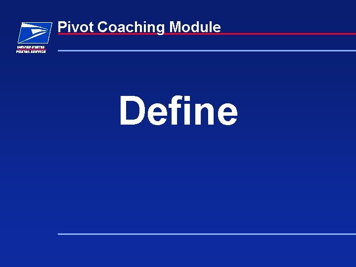 Pivot Coaching Module Define Pivot Coaching Module Define