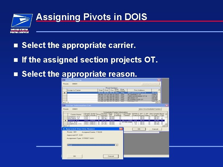 Assigning Pivots in DOIS n Select the appropriate carrier. n If the assigned section Assigning Pivots in DOIS n Select the appropriate carrier. n If the assigned section