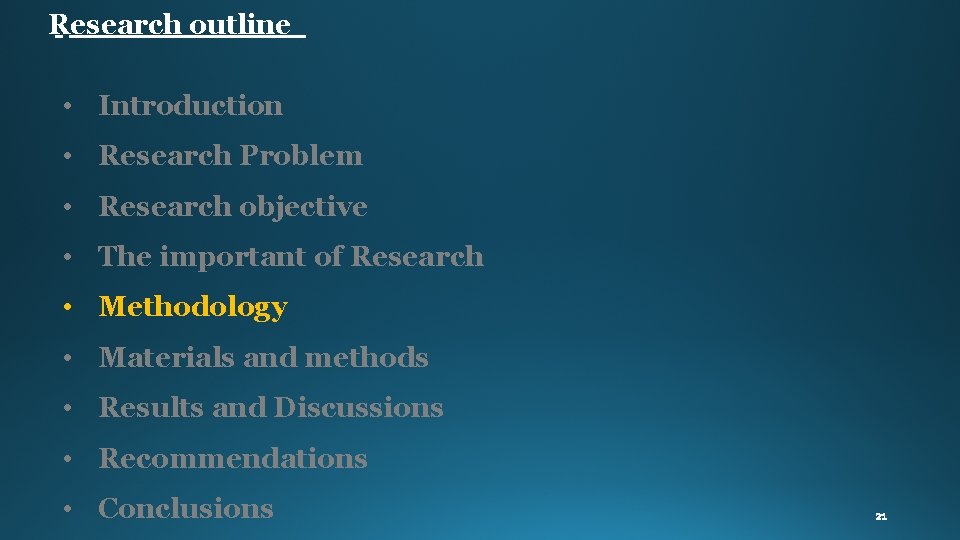 Research outline • Introduction • Research Problem • Research objective • The important of