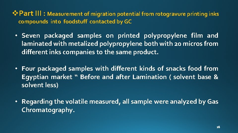 v. Part III : Measurement of migration potential from rotogravure printing inks compounds into