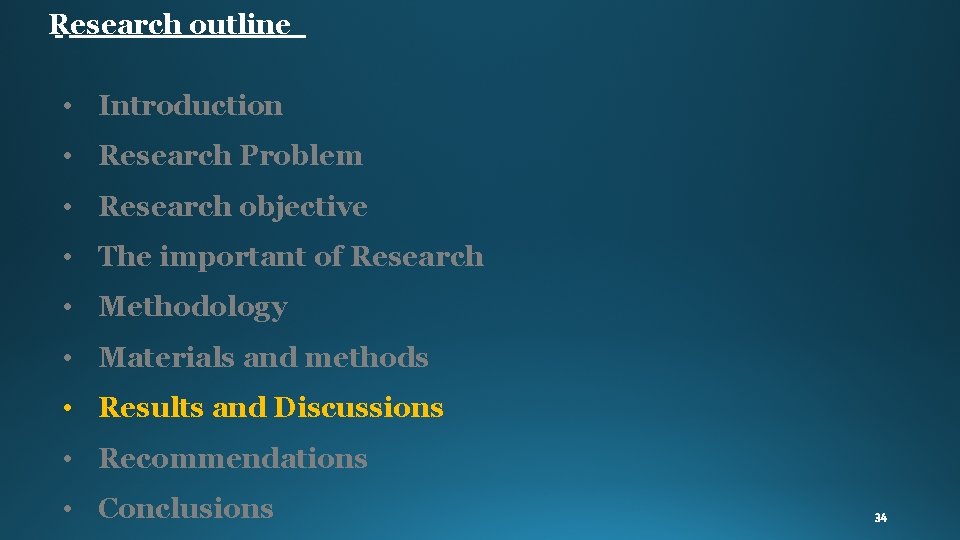 Research outline • Introduction • Research Problem • Research objective • The important of