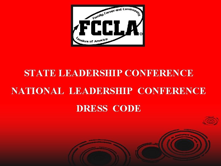 STATE LEADERSHIP CONFERENCE NATIONAL LEADERSHIP CONFERENCE DRESS CODE 