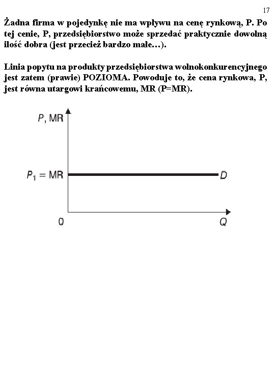 17 Żadna firma w pojedynkę nie ma wpływu na cenę rynkową, P. Po tej