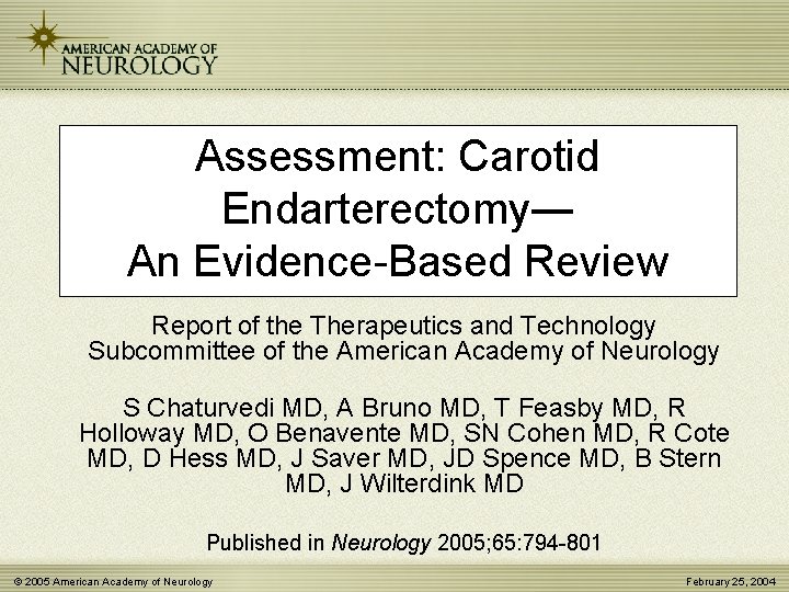 Assessment: Carotid Endarterectomy― An Evidence-Based Review Report of the Therapeutics and Technology Subcommittee of