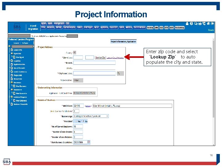 Project Information Enter zip code and select ‘Lookup Zip’ to auto populate the city