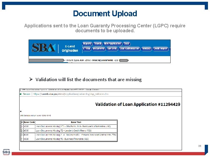 Document Upload Applications sent to the Loan Guaranty Processing Center (LGPC) require documents to