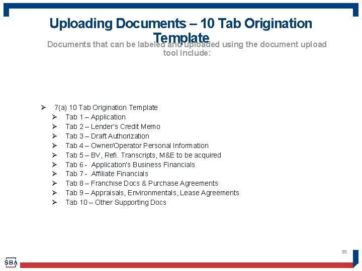Uploading Documents – 10 Tab Origination Template Documents that can be labeled and uploaded