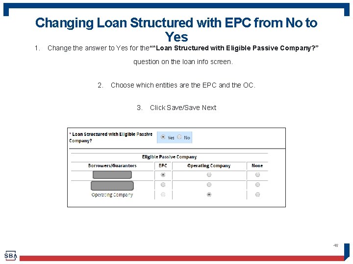 Changing Loan Structured with EPC from No to Yes 1. Change the answer to